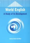 World English : A Study of its Development - eBook