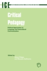 Critical Pedagogy : Political Approaches to Languages and Intercultural Communication - eBook