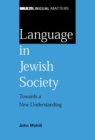 Language in Jewish Society : Towards a New Understanding - eBook