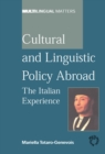 Cultural and Linguistic Policy Abroad : Italian Experience - eBook