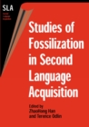 Studies of Fossilization in Second Language Acquisition - eBook