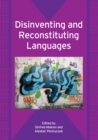 Disinventing and Reconstituting Languages - eBook