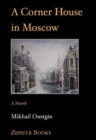 A Corner House in Moscow - Book