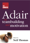 The  Concise Adair on Teambuilding and Motivation - eBook
