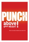 PUNCH above your weight! - eBook