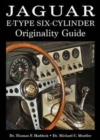 Jaguar E-Type Six-Cylinder Originality Guide - Book