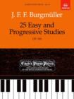 25 Easy and Progressive Studies, Op.100 : Easier Piano Pieces 19 - Book