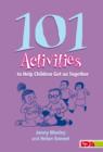 101 Activities to Help Children Get on Together - Book
