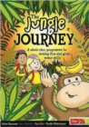 The Jungle Journey : A Whole-class Programme to Develop Fine and Gross Motor Skills - Book