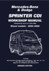 Mercedes-Benz Sprinter CDI Workshop Manual Diesel 2000-2006 Owners Edition Ebook - eBook