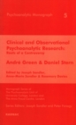 Clinical and Observational Psychoanalytic Research : Roots of a Controversy - Andre Green & Daniel Stern - Book