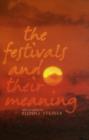 The Festivals and Their Meaning - Book