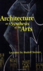 Architecture as a Synthesis of the Arts - Book