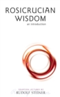 Rosicrucian Wisdom : An Introduction - Book