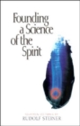 Founding a Science of the Spirit : Fourteen Lectures - Book