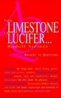 From Limestone to Lucifer... : Answers to Questions - eBook