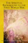 The Spiritual Background to the First World War - eBook