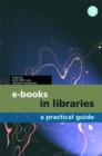 E-books in Libraries : A Practical Guide - eBook