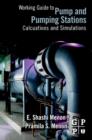 Working Guide to Pump and Pumping Stations : Calculations and Simulations - eBook