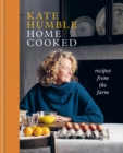 Home Cooked : Recipes from the Farm - eBook