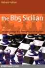 The Bb5 Sicilian : Detailed Coverage of a Thoroughly Modern System - Book