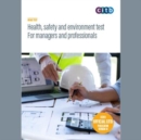 Health, Safety and Environment test for Managers and Professionals : GT200-V10 - Book