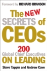 The New Secrets of CEOs : 200 Global Chief Executives on Leading - eBook