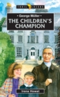 George Muller : The Children's Champion - Book