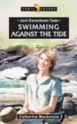 Joni Eareckson Tada : Swimming Against the Tide - Book