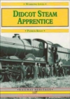 Didcot Steam Apprentice - Book