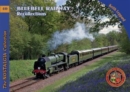Bluebell Railway Recollections - Book