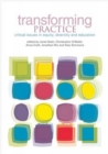 Transforming Practice : Critical issues in equity, diversity and education - eBook