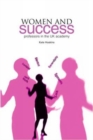 Women and Success : Professors in the UK academy - eBook
