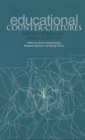 Educational Counter-Cultures : Confrontations, Images, Vision - eBook