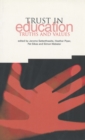 Trust in Education : Truths and Values - eBook