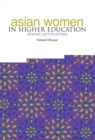 Asian Women in Higher Education : Shared Communities - eBook