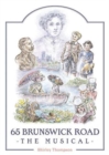 65 Brunswick Road : The Musical - Book