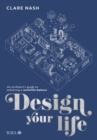 Design your life : An architect's guide to achieving a work/life balance - Book