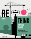 RETHINK Design Guide : Architecture for a post-pandemic world - Book