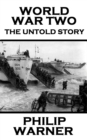 World War Two - The Untold Story - eBook