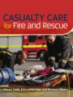 Casualty Care for Fire and Rescue - eBook