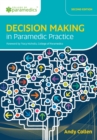 Decision Making in Paramedic Practice - Book