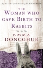 The Woman Who Gave Birth To Rabbits - Book