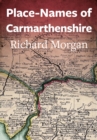 Place-Names of Carmarthenshire - eBook