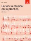 La teoria musical en la practica Grado 1 : Spanish edition - Book