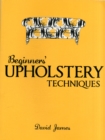 Beginners' Upholstery Techniques - Book