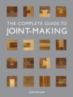 Complete Guide to Joint–Making, The - Book