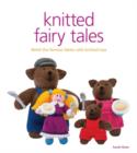 Knitted Fairy Tales - Book