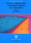 Novel Chemistry and Processing of Ceramics - Book