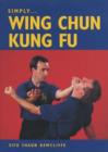 Simply Wing Chun Kung Fu - Book